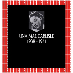 Обложка для Una Mae Carlisle - I Can't Give You Anything But Love, Baby