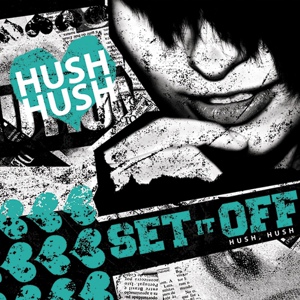 Обложка для Set It Off - Hush Hush