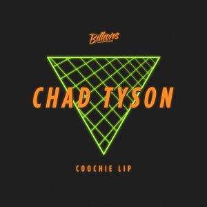 Обложка для Chad Tyson - Coochie Lip