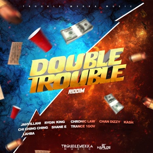 Обложка для Trouble Mekka Music - Double Trouble Riddim