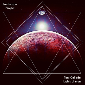 Обложка для Toni Collado - Lights of Mars