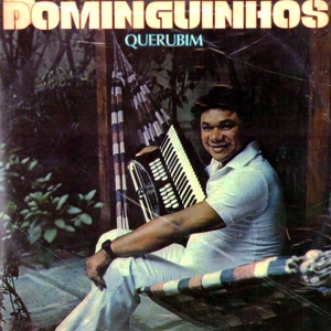 Обложка для Dominguinhos - Querubim