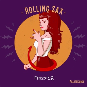 Обложка для Fmesier - Rolling Sax