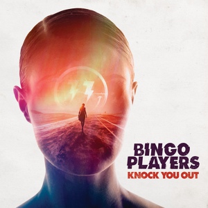 Обложка для Bingo Players - Knock You Out