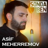 Обложка для Asif Meherremov - Sonda Ben 2021