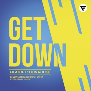 Обложка для NiM - Filatof & Colin Rouge - Get Down (Extended Mix)