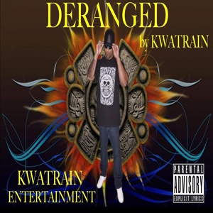 Обложка для Kwatrain - Deranged