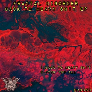 Обложка для Fractal Disorder - Fvck You All