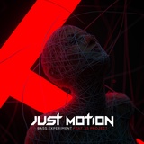 Обложка для Just Motion - Bass Experiment (feat. Xs Project)