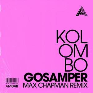 Обложка для Kolombo - Gosamper (Max Chapman Remix)