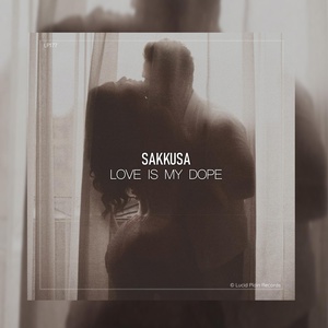 Обложка для SAKKUSA - Love Is My Dope