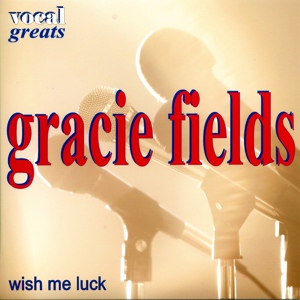 Обложка для Gracie Fields - Remember Me?