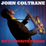 Обложка для John Coltrane - My Favourite Things