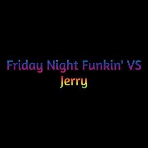 Обложка для David Caneca Music - Friday Night Funkin' Vs Jerry