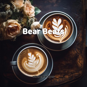 Обложка для ethereal echoes - Bear Beats