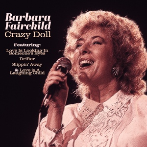 Обложка для Barbara Fairchild - Too Old For The Dress