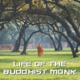 Обложка для Buddhist Meditation Music Set - Life of the Buddhist Monk