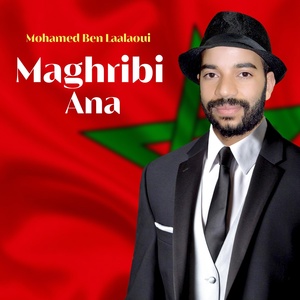 Обложка для Mohamed Ben Laalaoui - Maghribi ana