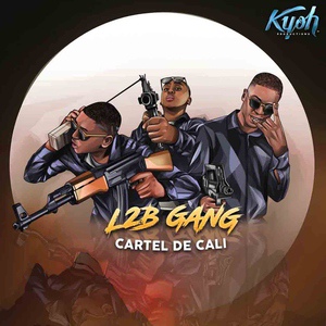 Обложка для L2B Gang - Cartel de Cali