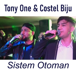 Обложка для Costel Biju, Tony One - Sistem Otoman