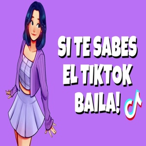 Обложка для DJ TENDENCIA - Baila si sabes el TikTok baila