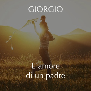 Обложка для GIORGIO - l´amore di un padre