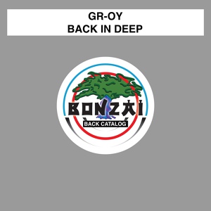 Обложка для Gr-oy - Back in Deep