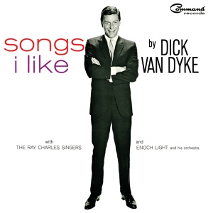 Обложка для Dick Van Dyke feat. The Ray Charles Singers, Enoch Light And His Orchestra - My Baby Just Cares For Me