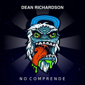 Обложка для Dean Richardson - No Comprende