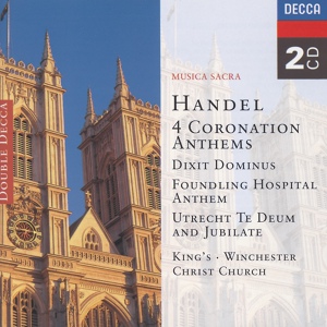 Обложка для Christ Church Cathedral Choir, Oxford, Academy of Ancient Music, Simon Preston - Handel: "Utrecht" Jubilate, HWV 279 - Glory be to the Father