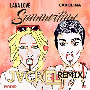 Обложка для Lana Love, Carolina - Summertime