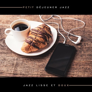 Обложка для La Musique de Jazz de Détente - Jazz toute la journée