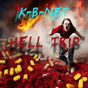 Обложка для K-B-NET - Hell Trip