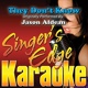 Обложка для Singer's Edge Karaoke - They Don't Know (Originally Performed by Jason Aldean) [Instrumental]