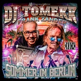 Обложка для DJ Tomekk, Frank Zander - SOMMER IN BERLIN