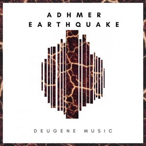 Обложка для Adhmer - Earthquake (Original Mix)
