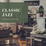 Обложка для Classic Jazz - Smooth Classic Jazz