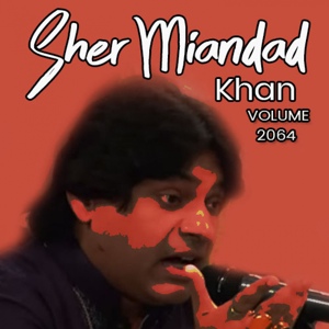 Обложка для Sher Miandad Khan - Main Kamlee Fareed Di