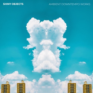 Обложка для Shiny Objects - The Light That Shines