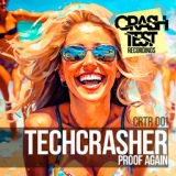 Обложка для Techcrasher - Proof Again (Original Mix)