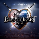 Обложка для Scotty, CJ Stone - Braveheart (2K18) (Original Mix)