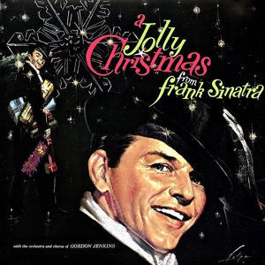 Обложка для Frank Sinatra feat. Gordon Jenkins - Have Yourself A Merry Little Christmas