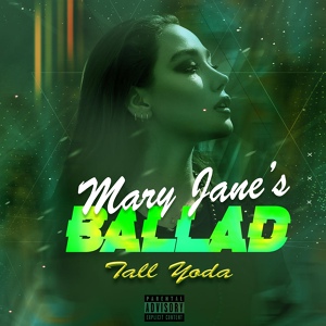 Обложка для Tall Yoda - Mary Jane's Ballad
