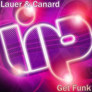 Обложка для Lauer, Canard - Get Funk (Original Mix)