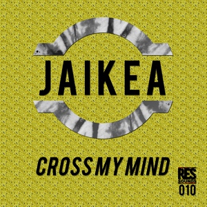Обложка для Jaikea - Cross My Mind