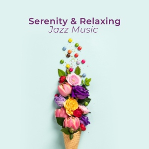 Обложка для Serenity Jazz Collection - Saxophone Jazz