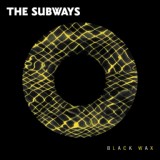 Обложка для The Subways - Black Wax