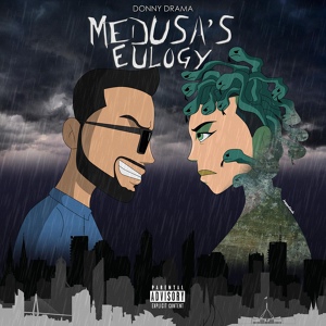 Обложка для M D R N Ŧ - Donny Drama - Medusa's Eulogy