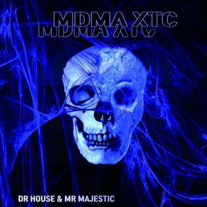 Обложка для Dr House - MDMA XTC