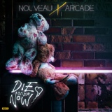 Обложка для Nouveau Arcade - Die on Me Now